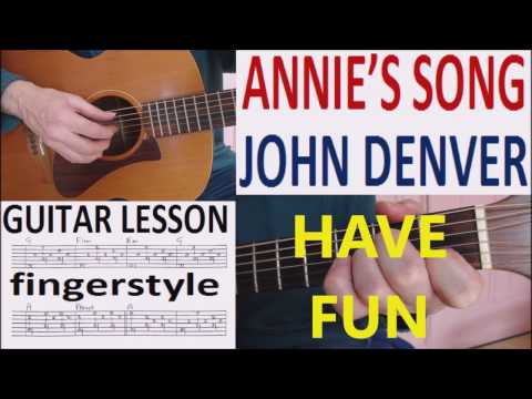 ANNIE'S SONG - JOHN DENVER - fingerstyle GUITAR LESSON