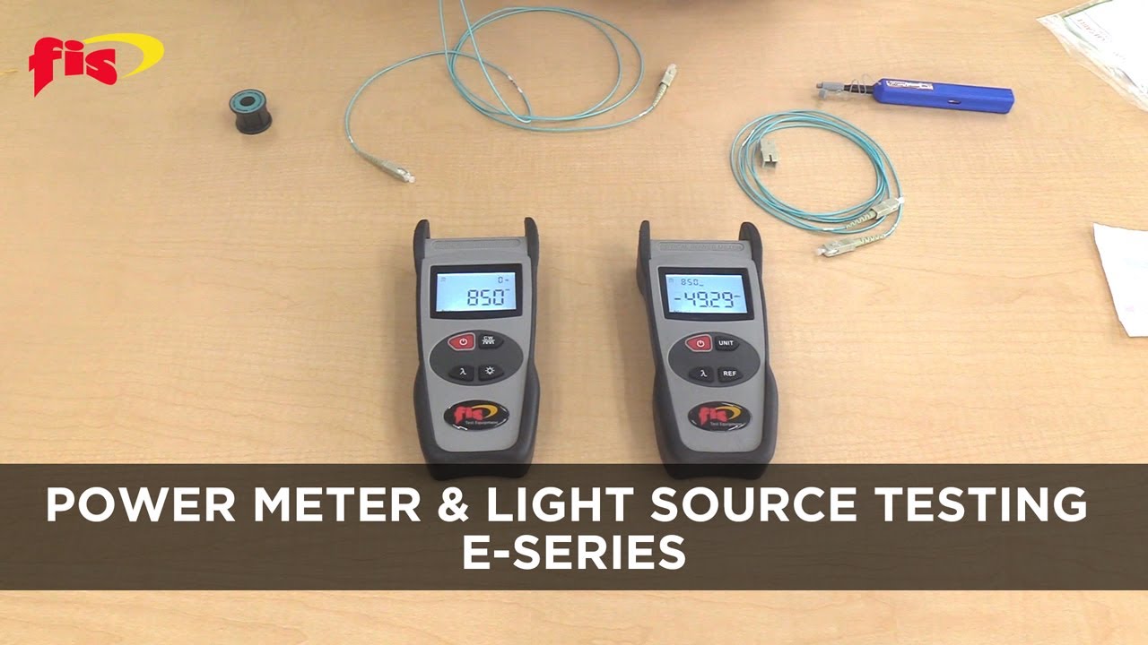 Learn How to Do a Power Meter and Light Source Test - E-Series