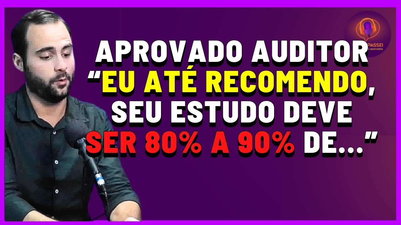 Foi Assim que Ele Passou para Auditor Fiscal no Concurso Público