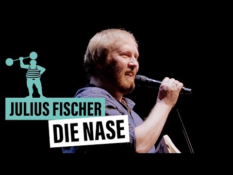 Julius Fischer - Die Nase