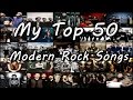 My Top 50 Modern Rock Songs My Top 50 Modern Rock Songs