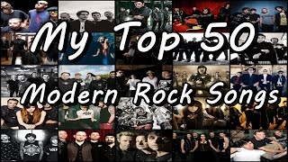 My Top 50 Modern Rock Songs