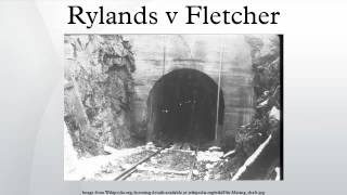 Rylands v Fletcher