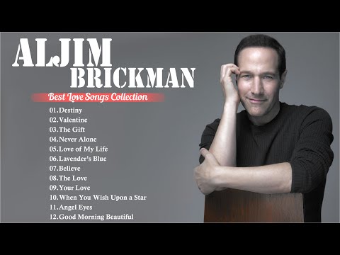 Best Songs Of Jim brickman - Jim brickman Greatest Hits Love Songs Ever