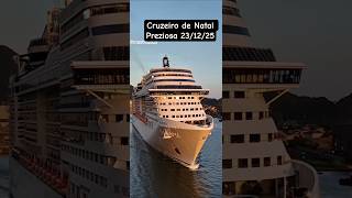 CRUZEIRO DE  Natal  MSC PREZIOSA 23/12/25  navio Santos cruiseship @cruzeiros2025  #drone  #shorts