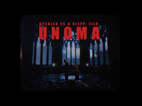 byealex és a slepp - unoma ft. filo