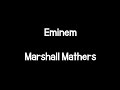 Eminem Marshall Mathers Lyrics