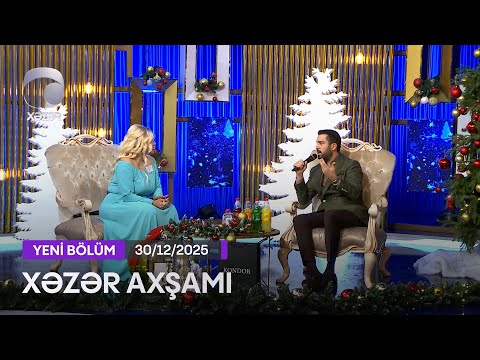 Xəzər Axşamı - Namiq Qaraçuxurlu  30.12.2025