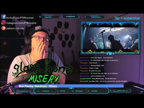 Glassbone - Misery REACTION