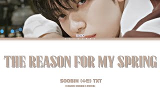 Download lagu Soobin (수빈) TXT - 나의 봄의 이유 (Paul Kim) Lyrics (COLOR CODED LYRICS) mp3