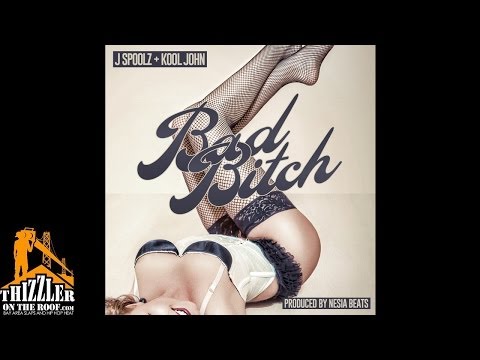 J Spoolz ft. Kool John - Bad B!tch [Thizzler.com]