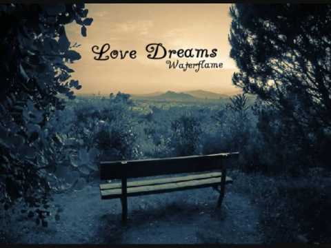 Waterflame - Love dreams