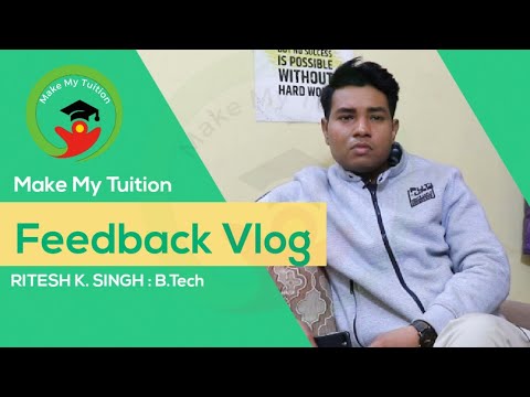 #Earninfreetime Valuable Feedback | Ritesh Kumar Singh | Teacher #makemytuition