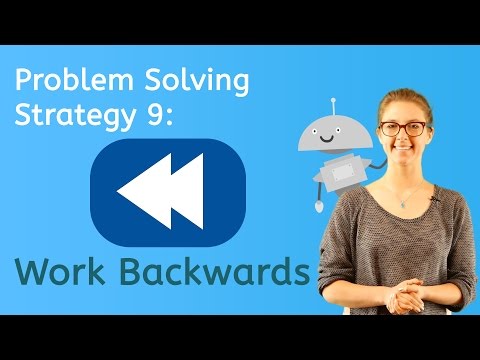How to Work Backwards to Solve Problems