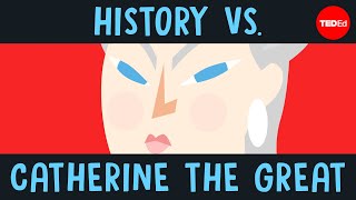 History vs. Russia’s most infamous empress - Carolyn Harris