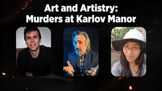 Art and Artistry: Murders at Karlov Manor