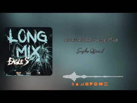 Eagles Official-2021 2022 Long Mix (ft Mr.Crazy,S.1.G,Ds Hxbbl,Keydx,Elianora, Gannibal,Daygo)