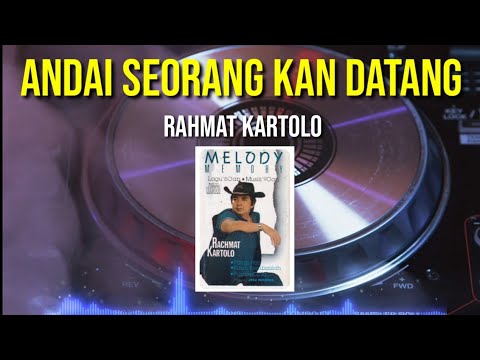 Rahmat Kartolo, Andai Seorang Kan Datang, Lirik