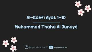 Download lagu Surat Al-Kahfi Ayat 1-10 | Muhammad Thaha Al Junayd mp3