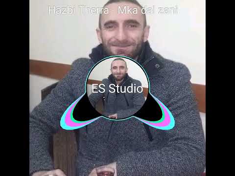Hazbi Therra - Mka dal zani (2023)