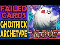 Ghostricks Failed Cards Archetypes And Sometimes Mechanics In Yu Gi Oh