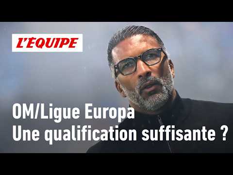 OM/Ligue Europa : Marseille doit-il être satisfait d'une qualification en C3 ?