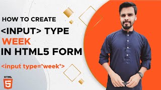 HTML5 Input Type | Input Type Week in HTML5 | HTML5 FORM |  HTML5 Tutorial