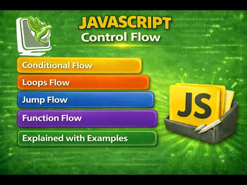 Javascript Control Flow Conditional Loops Jump Function Flow Explained With Examples