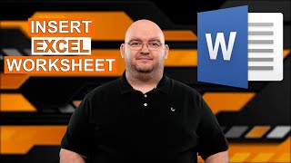 HOW TO INSERT AN EXCEL WORKSHEET: Into A Word Document
