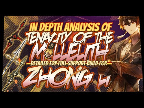TENACITY OF THE MILLELITH In Depth Comparison and Tests for Zhongli