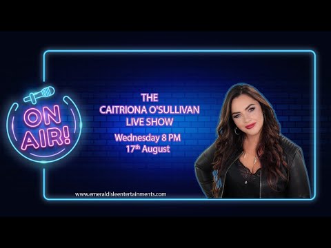The Caitriona O'Sullivan Show