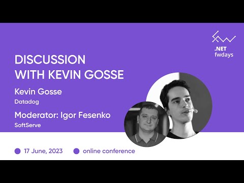 "Discussion with Kevin Gosse" [eng] / Kevin Gosse, Igor Fesenko