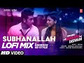 Subhanallah LoFi Mix KEDROCK SD Style Yeh Jawaani Hai Deewani Pritam Ranbir K Deepika P