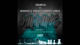 Winning - WMPLD Ft. Sensato, Fuego, Papayo & Billy The Diamond