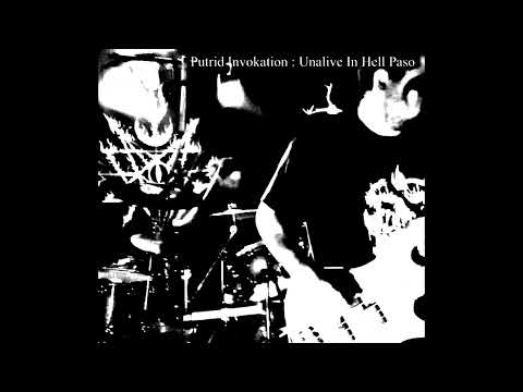 Putrid Invokation - Unalive In Hell Paso, TX (Live Demo, 2022)