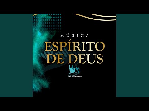 Espirito De Deus - Missão Anuncia-me
