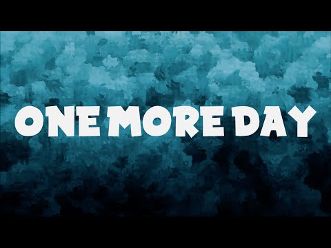 Mashmex – One More Day (Lyrics)