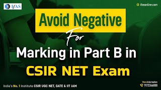 Accuracy is the key to excel in part B CSIR NET Exam 2023 | IFAS