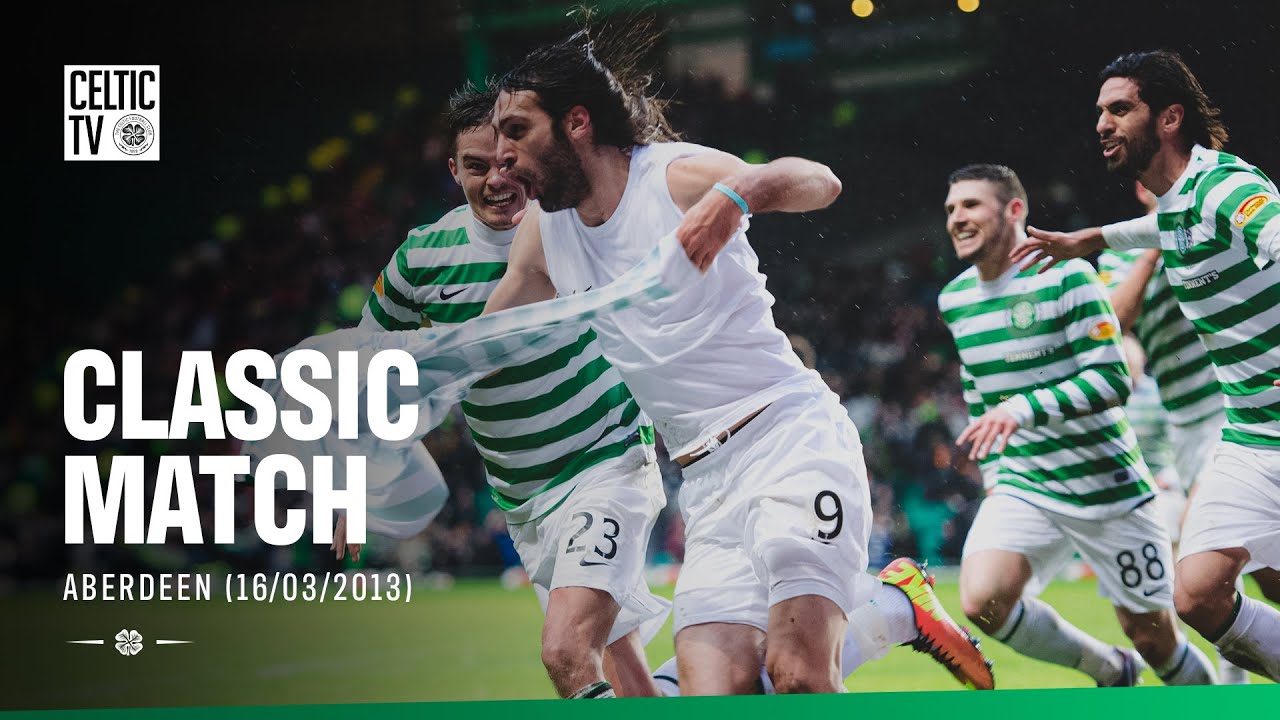 Classic Match: Celtic 4-3 Aberdeen (16/03/13) | Late Drama against the Dons ⚽️