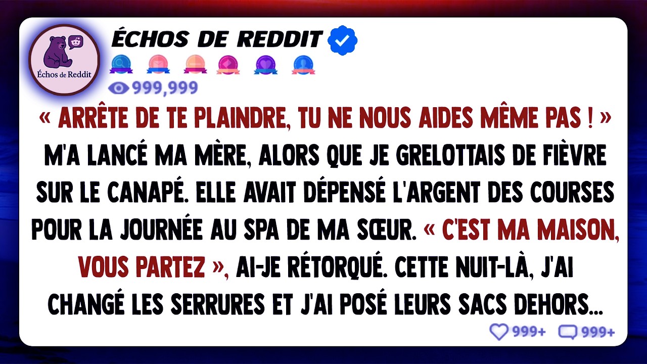 "Arrête de te plaindre - tu ne nous aides même pas," a lancé ma mère en me voyant grelotter de...