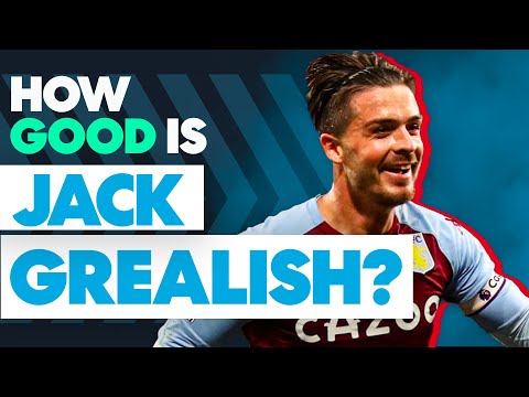 Is Jack Grealish One of the Best Players in the Premier League? | Football Explained