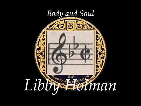 1930: Libby Holman - "Body And Soul" Bb Alternate Recording