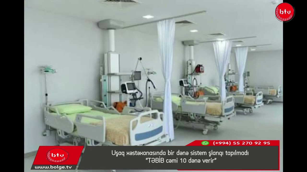 Uşaq xəstəxanasında bir dənə sistem şlanqı tapılmadı - “TƏBİB cəmi 10 dənə verir”