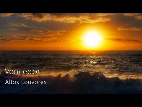 Vencedor - Altos Louvores