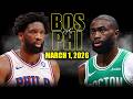 Boston Celtics Vs Philadelphia 76ers Full Game Highlights March 1 2026 NBA Season