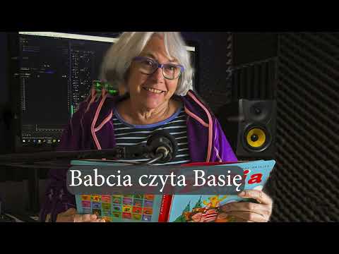 Basia i Opiekunka. Czyta Babcia Ania