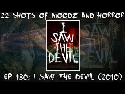 Podcast: Ep. 130 | I Saw the Devil (2010)