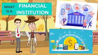 What is a Financial Institution: Finance 101? Easy Peasy Finance for Kids and Beginners