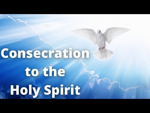 Consecration to the Holy Spirit
