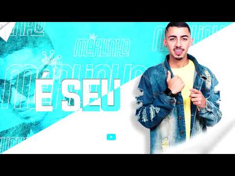 MC MARLINHO - É SEU (prod. couto play)